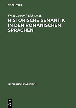 Fester Einband Historische Semantik in den romanischen Sprachen von 