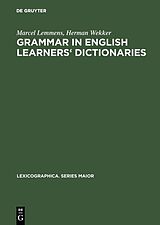 Livre Relié Grammar in English learners' dictionaries de Herman Wekker, Marcel Lemmens