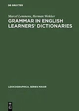 Fester Einband Grammar in English learners' dictionaries von Herman Wekker, Marcel Lemmens