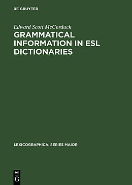 Fester Einband Grammatical Information in ESL Dictionaries von Edward Scott McCorduck