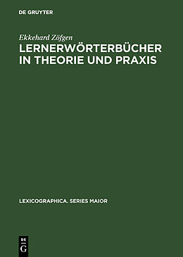 Fester Einband Lernerwörterbücher in Theorie und Praxis von Ekkehard Zöfgen