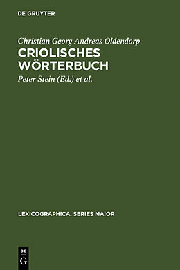 Fester Einband Criolisches Wörterbuch von Christian Georg Andreas Oldendorp