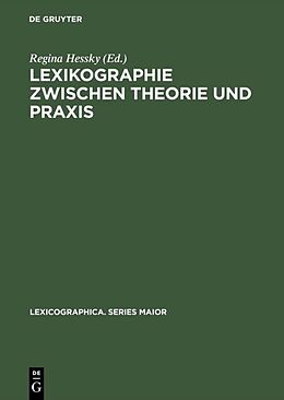 Fester Einband Lexikographie zwischen Theorie und Praxis von 