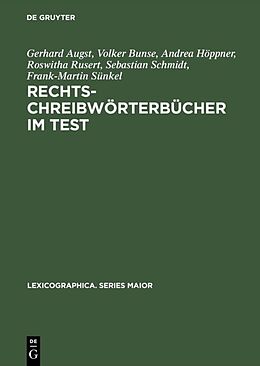 Fester Einband Rechtschreibwörterbücher im Test von Gerhard Augst, Volker Bunse, Andrea Höppner
