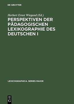 Fester Einband Perspektiven der pädagogischen Lexikographie des Deutschen I von 