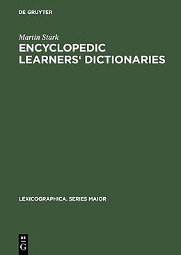 Fester Einband Encyclopedic Learners' Dictionaries von Martin Stark