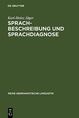 Fester Einband Sprachbeschreibung und Sprachdiagnose von Karl-Heinz Jäger