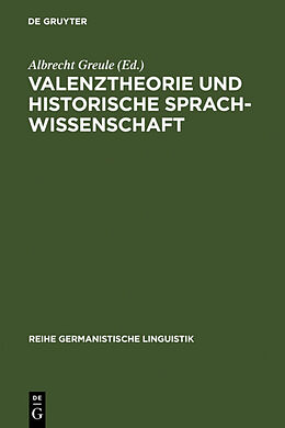 Fester Einband Valenztheorie und historische Sprachwissenschaft von 