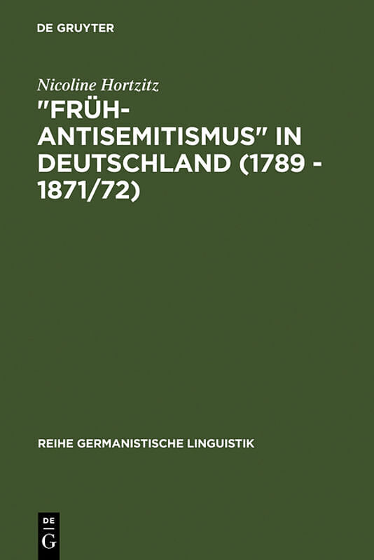 "Früh-Antisemitismus" in Deutschland (1789 - 1871/72)