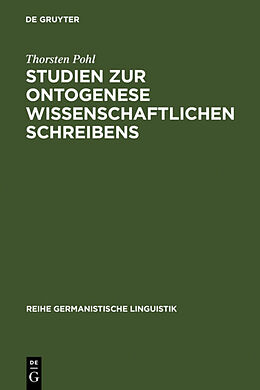 Fester Einband Studien zur Ontogenese wissenschaftlichen Schreibens von Thorsten Pohl