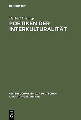 Fester Einband Poetiken der Interkulturalität von Herbert Uerlings