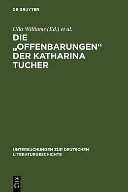 Fester Einband Die &quot;Offenbarungen&quot; der Katharina Tucher von 