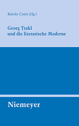Kartonierter Einband Georg Trakl und die literarische Moderne von 