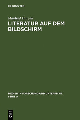 Fester Einband Literatur auf dem Bildschirm von Manfred Durzak