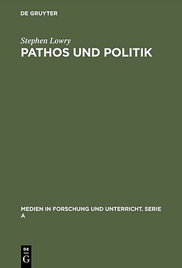 Fester Einband Pathos und Politik von Stephen Lowry
