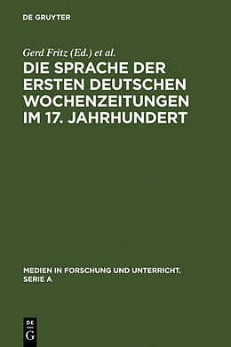 Fester Einband Die Sprache der ersten deutschen Wochenzeitungen im 17. Jahrhundert von 