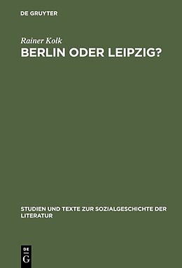 Fester Einband Berlin oder Leipzig? von Rainer Kolk