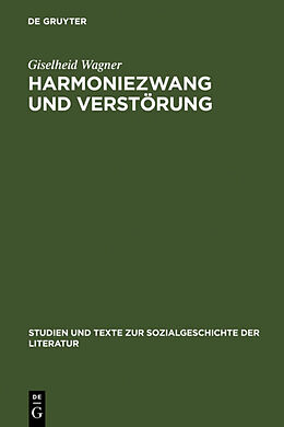 Kartonierter Einband Harmoniezwang und Verstörung von Giselheid Wagner
