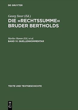 Fester Einband Die »Rechtssumme« Bruder Bertholds / Quellenkommentar von 