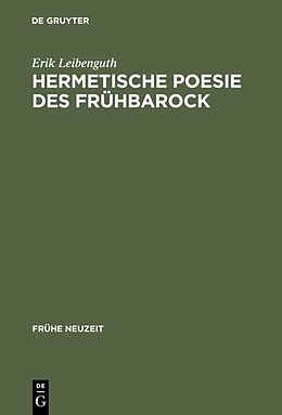 Fester Einband Hermetische Poesie des Frühbarock von Erik Leibenguth