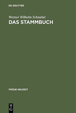 Fester Einband Das Stammbuch von Werner Wilhelm Schnabel