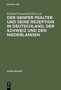 Fester Einband Der Genfer Psalter und seine Rezeption in Deutschland, der Schweiz und den Niederlanden von 