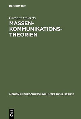 Fester Einband Massenkommunikationstheorien von Gerhard Maletzke