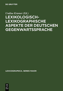 Fester Einband Lexikologisch-lexikographische Aspekte der deutschen Gegenwartssprache von 