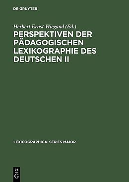 Fester Einband Perspektiven der pädagogischen Lexikographie des Deutschen II von 