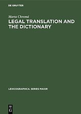 Livre Relié Legal Translation and the Dictionary de Marta Chromá