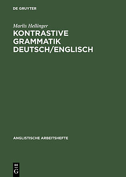 Fester Einband Kontrastive Grammatik Deutsch/Englisch von Marlis Hellinger