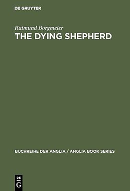 Fester Einband The Dying Shepherd von Raimund Borgmeier