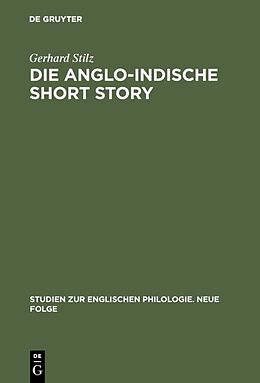 Fester Einband Die anglo-indische Short Story von Gerhard Stilz
