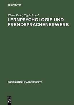 Fester Einband Lernpsychologie und Fremdsprachenerwerb von Klaus Vogel, Sigrid Vogel