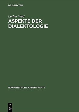 Fester Einband Aspekte der Dialektologie von Lothar Wolf