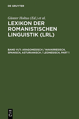 Fester Einband Lexikon der Romanistischen Linguistik (LRL) / Aragonesisch / Navarresisch, Spanisch, Asturianisch / Leonesisch von 