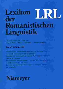Fester Einband Lexikon der Romanistischen Linguistik (LRL) / Lexikon der Romanistischen Linguistik (LRL). Bände I-VIII von 
