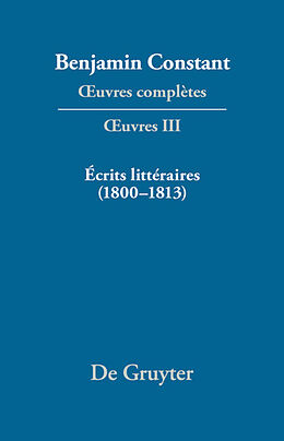 Livre Relié Écrits littéraires (1800 1813) de 