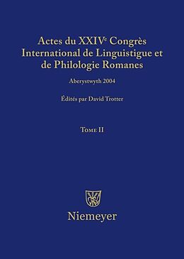 Livre Relié Actes du XXIV Congrès International de Linguistique et de Philologie Romanes. Tome II de 