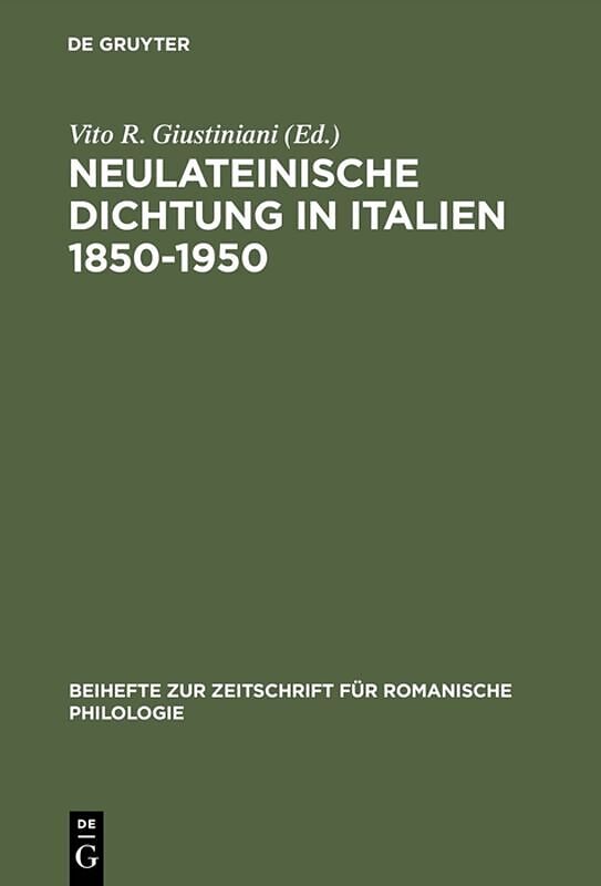 Neulateinische Dichtung in Italien 18501950