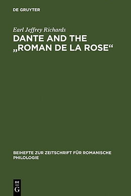 Fester Einband Dante and the "Roman de la Rose" von Earl Jeffrey Richards