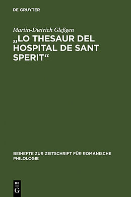 Fester Einband &quot;Lo Thesaur del Hospital de Sant Sperit&quot; von Martin-Dietrich Gleßgen