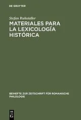 Fester Einband Materiales para la lexicología histórica von Stefan Ruhstaller