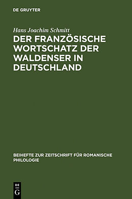 Fester Einband Der französische Wortschatz der Waldenser in Deutschland von Hans Joachim Schmitt