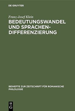 Fester Einband Bedeutungswandel und Sprachendifferenzierung von Franz-Josef Klein