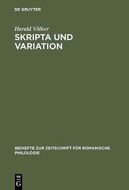 Fester Einband Skripta und Variation von Harald Völker