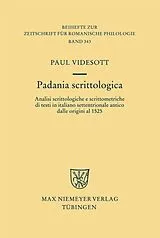 Fester Einband Padania scrittologica von Paul Videsott