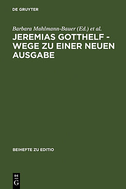 Fester Einband Jeremias Gotthelf - Wege zu einer neuen Ausgabe von 