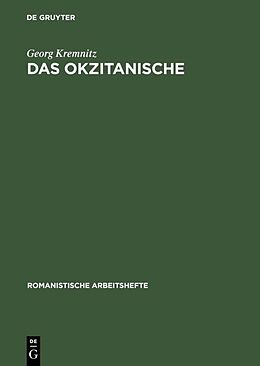 Fester Einband Das Okzitanische von Georg Kremnitz