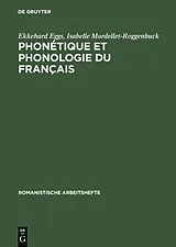 Fester Einband Phonétique et phonologie du français von Isabelle Mordellet-Roggenbuck, Ekkehard Eggs